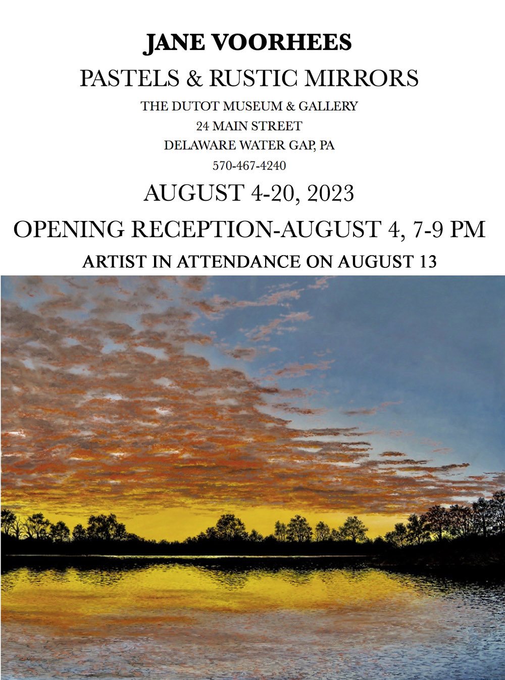 JANE VOORHEES / PASTELS and RUSTIC MIRRORS / THE DUTOT MUSEUM and GALLERY / 24 MAIN STREET, DELAWARE WATER GAP, PA / 570-467-4240 / AUGUST 4-20, 2023 / OPENING RECEPTION-AUGUST 4, 7-9 PM / ARTIST IN ATTENDANCE ON AUGUST 13